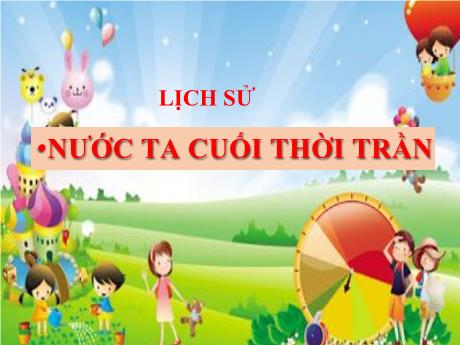 Bài giảng Lịch sử và Địa lí Lớp 4 - Bài 15: Nước ta cuối thời Trần