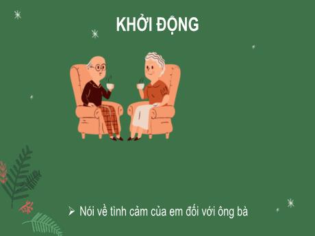 Bài giảng Tiếng Việt Lớp 2 (Đọc) Sách Kết nối tri thức - Bài 29: Cánh cửa nhớ bà (Tiết 1+2) - Năm học 2024-2025