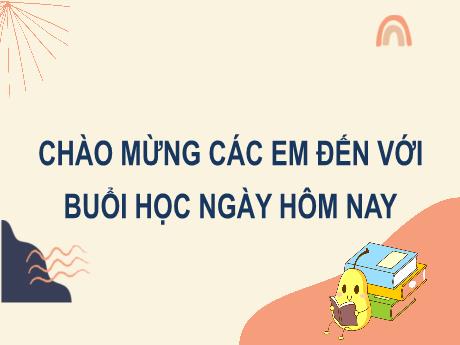 Bài giảng Tiếng Việt Lớp 2 (Luyện từ và câu) - Bài 28: Khám phá đáy biển ở Trường Sa (Tiết 4)