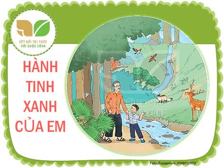 Bài giảng Tiếng Việt Lớp 2 (Nói và nghe) Sách Kết nối tri thức - Bài 13: Hạt giống nhỏ (Tiết 4)
