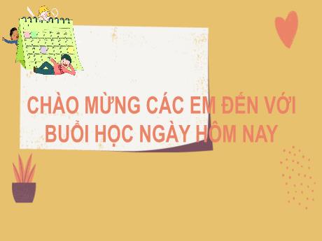 Bài giảng Tiếng Việt Lớp 2 (Nói và nghe) Sách Kết nối tri thức - Bài 23: Bóp nát quả cam (Tiết 4)