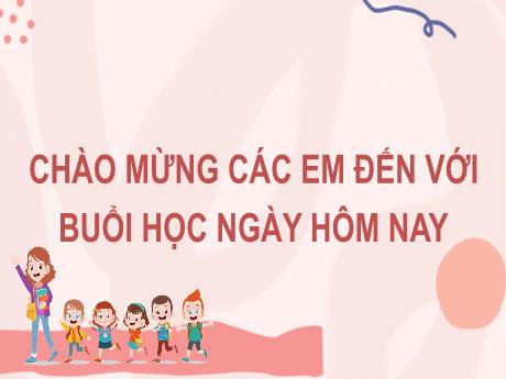 Bài giảng Tiếng Việt Lớp 2 (Viết) Sách Kết nối tri thức - Bài 26: Trên các miền đất nước (Tiết 3)