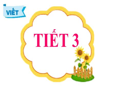 Bài giảng Tiếng Việt Lớp 2 (Viết) Sách Kết nối tri thức - Bài 7: Cây xấu hổ (Tiết 3)