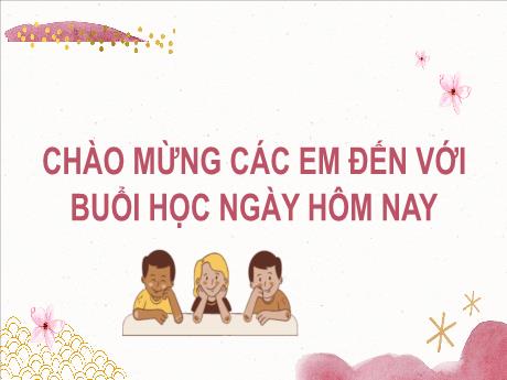Bài giảng Tiếng Việt Lớp 2 (Viết) Sách Kết nối tri thức - Bài 8: Cây tre (Tiết 3) - Năm học 2024-2025