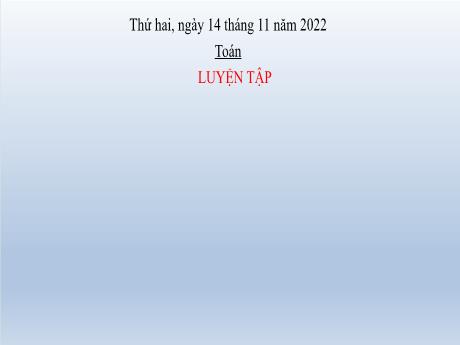 Bài giảng Toán Lớp 2 - Bài 20: Luyện tập Phép cộng có nhớ (Tiết 2) - Năm học 2022-2023