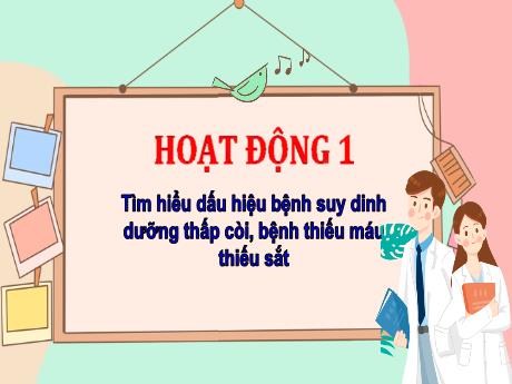 Bài giảng Khoa học Lớp 4 - Bài 25: Một số bệnh liên quan đến dinh dưỡng
