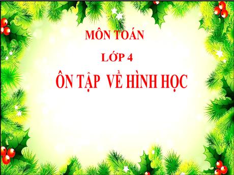 Bài giảng môn Toán 4 - Bài: Ôn tập về hình học