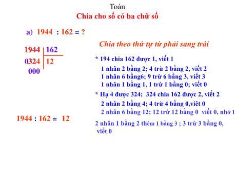 Bài giảng môn Toán Lớp 4 - Bài: Chia cho số có 3 chữ số