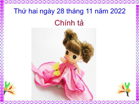 Bài giảng Tiếng Việt Lớp 4 (Chính tả - Nghe-viết) - Tuần 14, Bài: Chiếc áo búp bê - Năm học 2022-2023 - Nguyễn Thị Bích Thủy