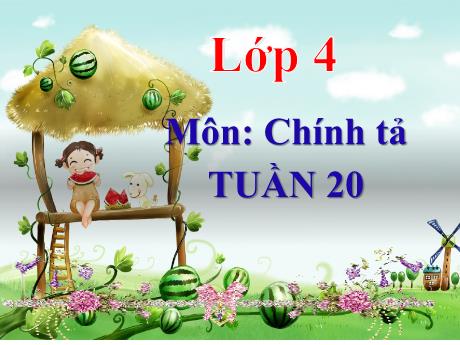 Bài giảng Tiếng Việt Lớp 4 (Chính tả - Nghe-viết) - Tuần 20, Bài: Cha đẻ của chiếc lốp xe đạp - Năm học 2022-2023 - Nguyễn Thị Bích Thủy