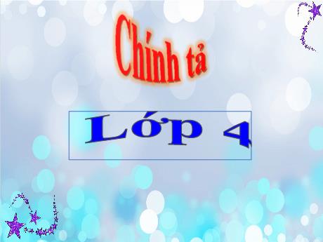 Bài giảng Tiếng Việt Lớp 4 (Chính tả - Nghe-viết) - Tuần 29, Bài: Ai đã nghĩ ra các chữ số 1,2,3,4,...? - Nguyễn Thị Bích Thủy