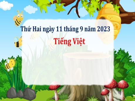 Bài giảng Tiếng Việt Lớp 4 (Đọc) - Bài 3: Anh em sinh đôi - Năm học 2023-2024