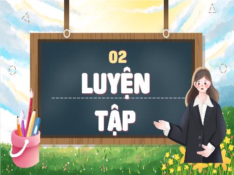 Bài giảng Toán Lớp 4 - Bài: Luyện tập (Trang 27)